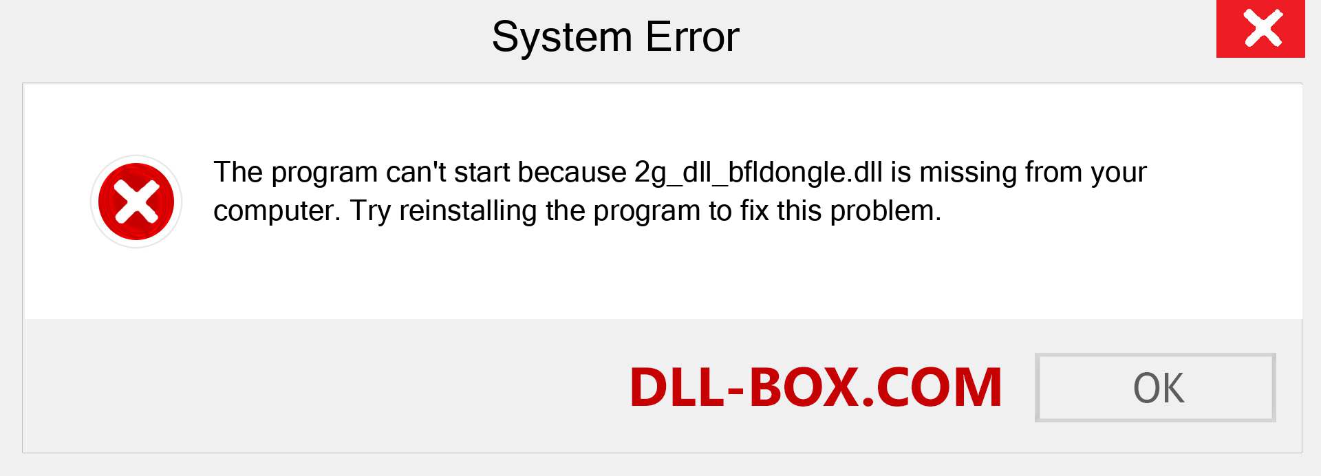  2g_dll_bfldongle.dll file is missing?. Download for Windows 7, 8, 10 - Fix  2g_dll_bfldongle dll Missing Error on Windows, photos, images